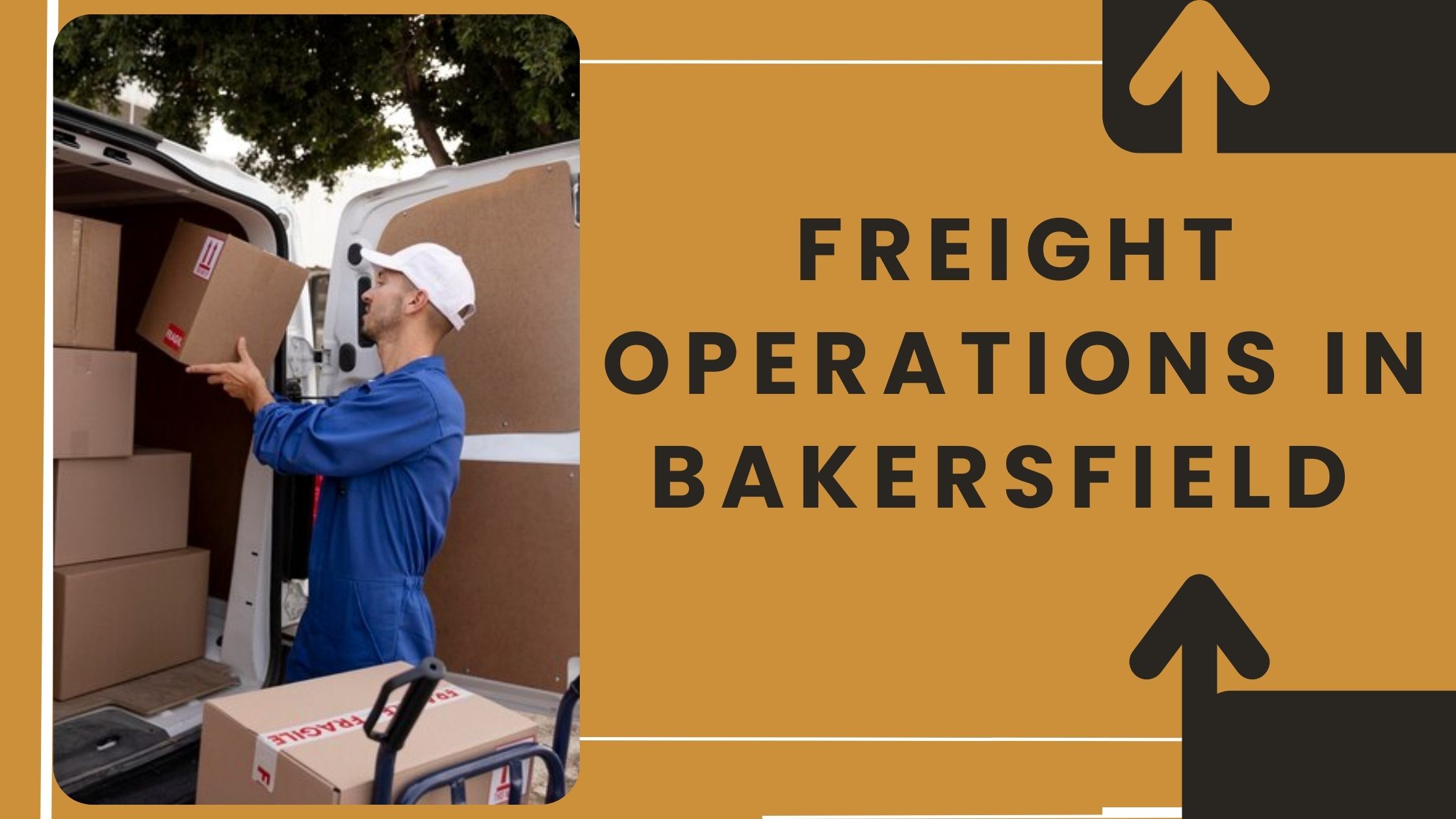 The Ultimate Guide to Streamlining Freight Operations in Bakersfield
