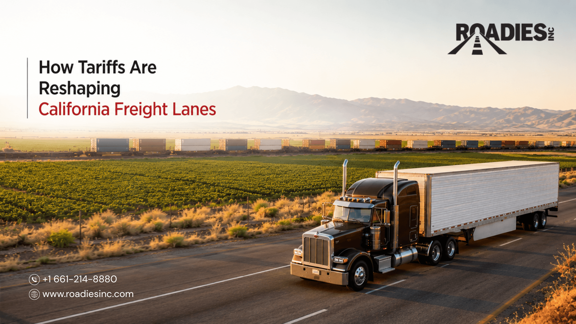 California freight truck on Central Valley highway showing the impact of tariffs on freight lanes and logistics.